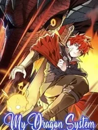 My Dragon System - ระบบมังกรของฉัน ปกมังงะ My Dragon System - ระบบมังกรของฉัน