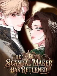 The Scandal Maker Has Returned - การกลับมาของเรื่องอื้อฉาว ปกมังงะ The Scandal Maker Has Returned - การกลับมาของเรื่องอื้อฉาว